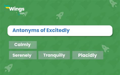 excitedly antonyms